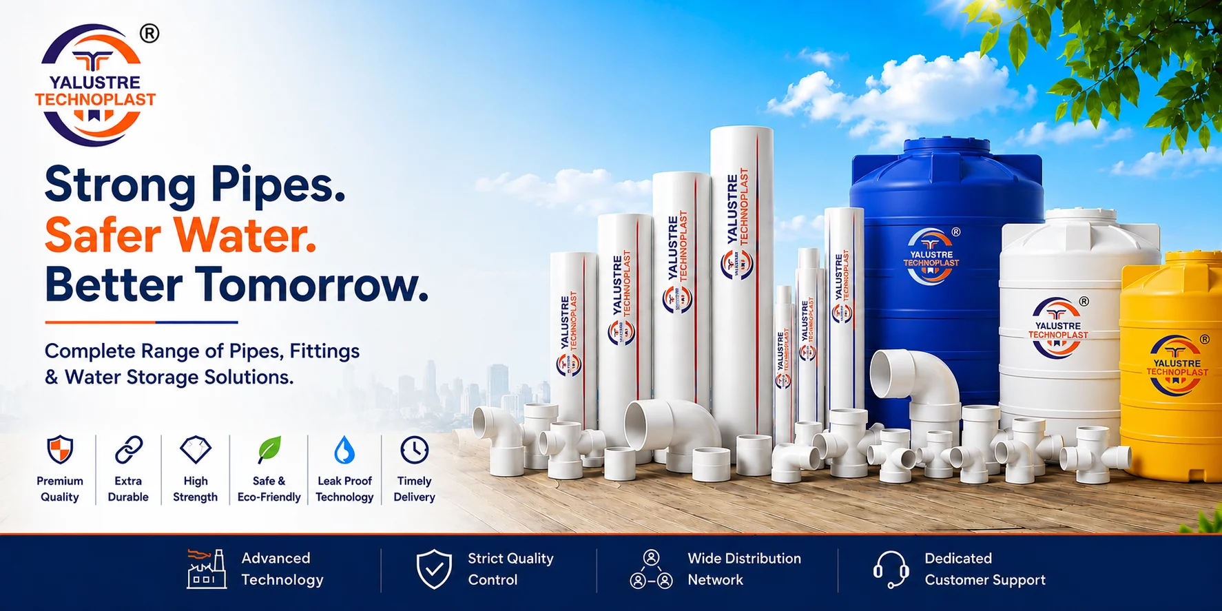 Yalustre Technoplast pipes, fittings and colorful water storage tanks
